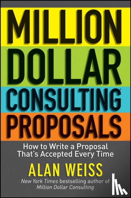 Weiss, Alan (Summit Consulting Group - Million Dollar Consulting Proposals