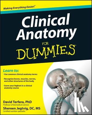 Terfera, David, Jegtvig, Shereen - Clinical Anatomy For Dummies