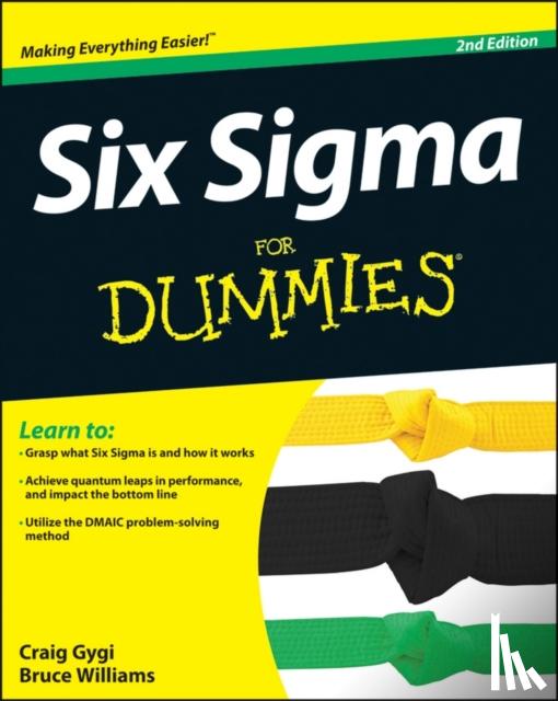 Gygi, Craig, Williams, Bruce - Six Sigma For Dummies
