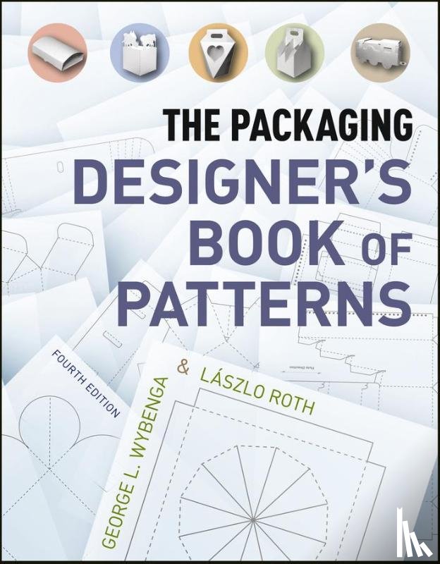 Roth, Laszlo, Wybenga, George L. - The Packaging Designer's Book of Patterns