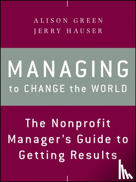 Green, Alison, Hauser, Jerry - Managing to Change the World