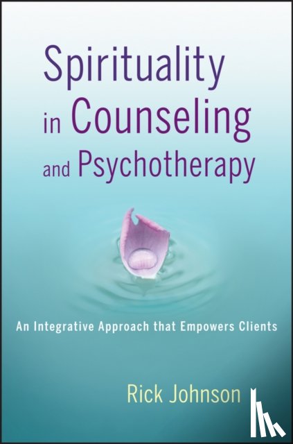 Johnson, Rick (Portland State University) - Spirituality in Counseling and Psychotherapy