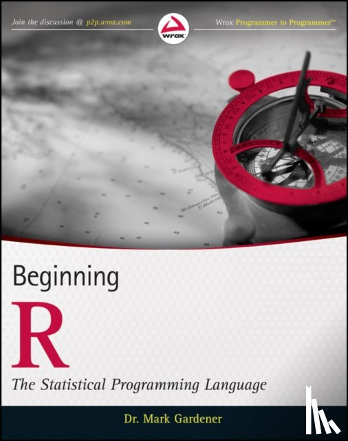 Gardener, Mark - Beginning R