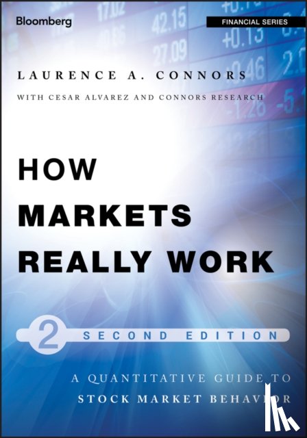 Connors, Larry - How Markets Really Work