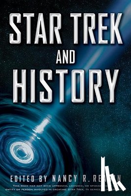 Reagin, Nancy R. - Star Trek and History