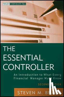 Bragg, Steven M. (Bentley College; Babson College; University of Maine) - The Essential Controller