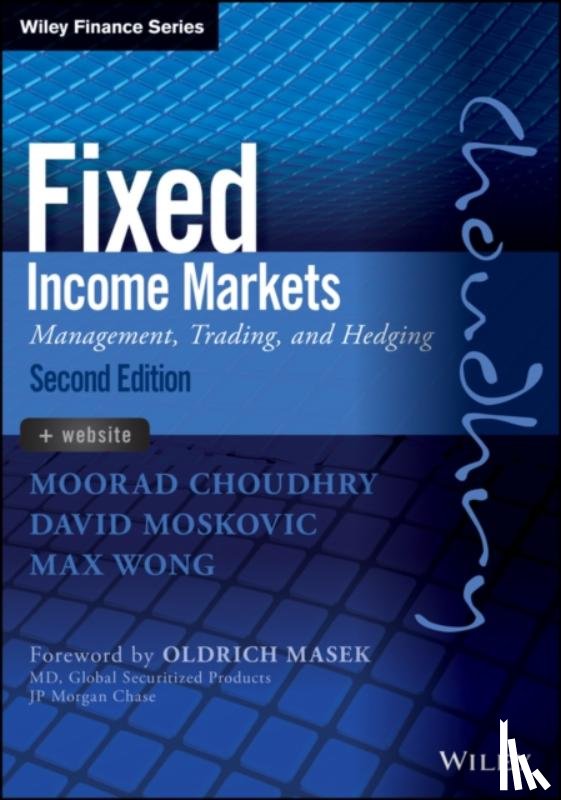 Choudhry, Moorad (The Royal Bank of Scotland), Moskovic, David (The Royal Bank of Scotland), Wong, Max (The Royal Bank of Scotland - Fixed Income Markets
