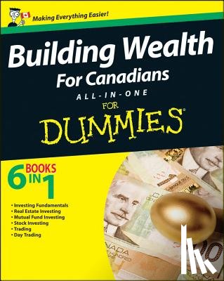 Borzykowski, Bryan, Gray, Douglas, Bell, Andrew, Elder, Matthew - Building Wealth All-in-One For Canadians For Dummies