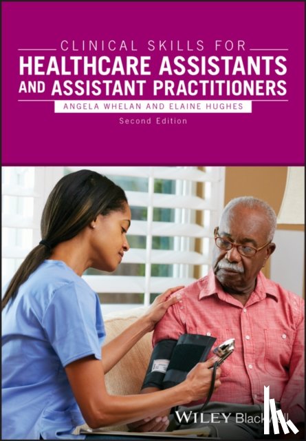  - Clinical Skills for Healthcare Assistants and Assistant Practitioners