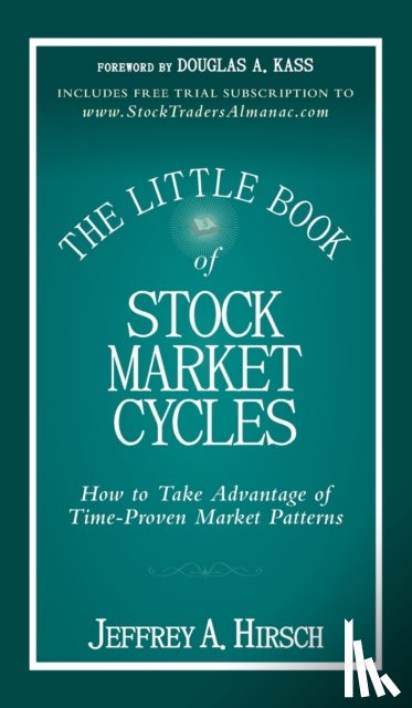 Hirsch, Jeffrey A. - The Little Book of Stock Market Cycles