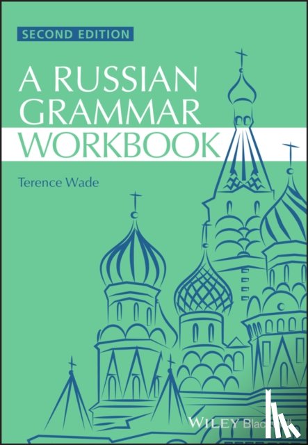 Wade, Terence (Late of University of Strathclyde, Gillespie, David (University of Bath - Russian Grammar Workbook