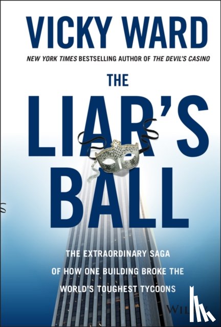 Ward, Vicky (Contributing Editor Vanity Fair) - The Liar's Ball