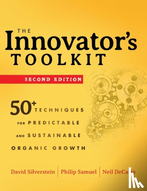 Silverstein, David (BMGI), Samuel, Philip (BMGI), DeCarlo, Neil (BMGI) - The Innovator's Toolkit