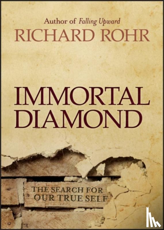 Rohr, Richard - Immortal Diamond