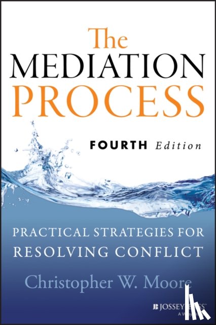 Moore, Christopher W. - The Mediation Process