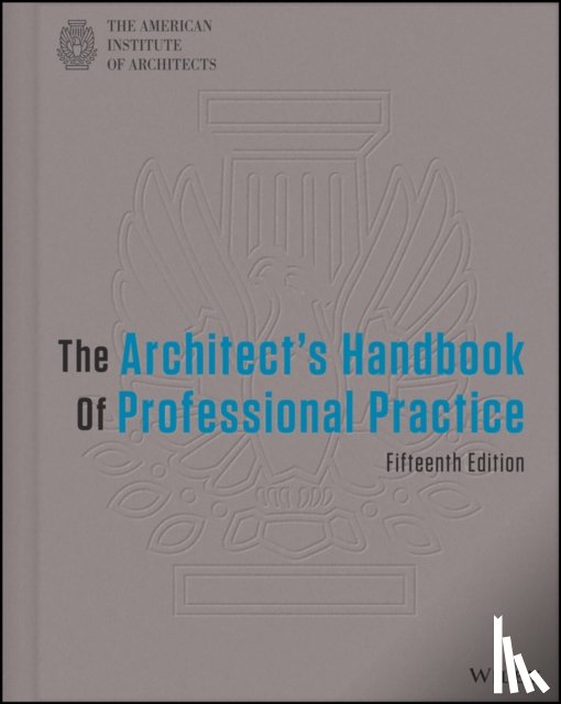 American Institute of Architects - The Architect's Handbook of Professional Practice