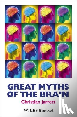 Jarrett, Christian (Editor - Great Myths of the Brain