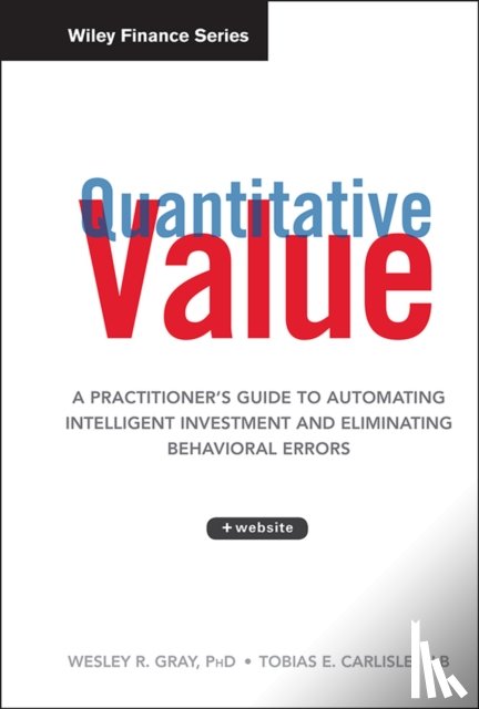 Gray, Wesley R., Carlisle, Tobias E. - Quantitative Value, + Web Site