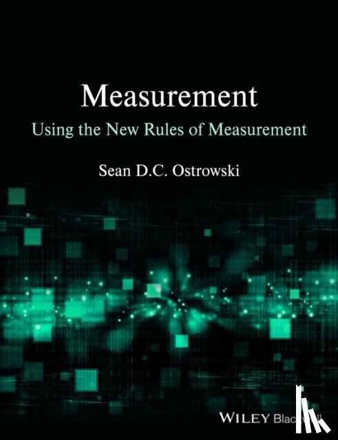 Ostrowski, Sean D. C. - Measurement using the New Rules of Measurement