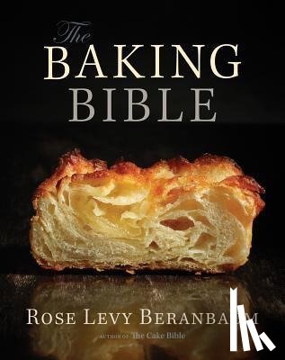Beranbaum, Rose Levy - The Baking Bible