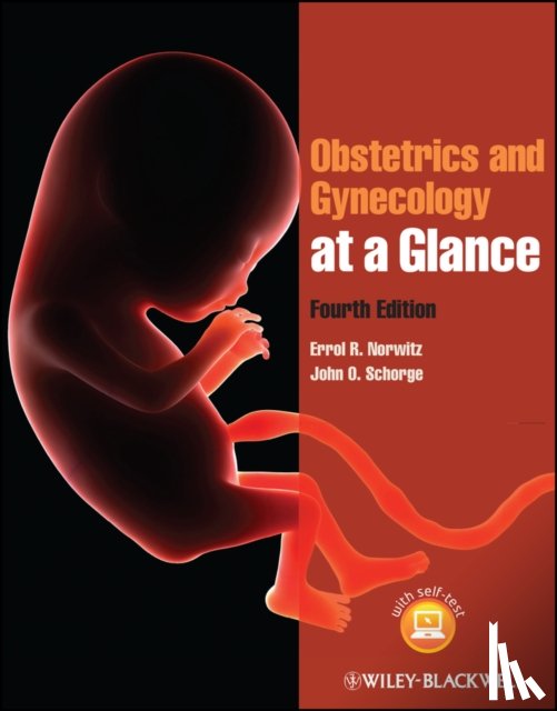 Norwitz, Errol R. (Tufts University School of Medicine), Schorge, John O. (The University of Texas) - Obstetrics and Gynecology at a Glance