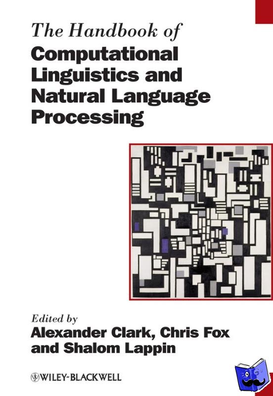  - The Handbook of Computational Linguistics and Natural Language Processing