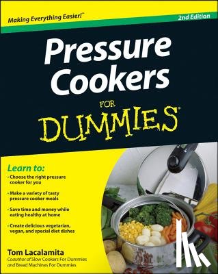 Lacalamita, Tom - Pressure Cookers For Dummies