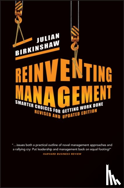 Birkinshaw, Julian (London Business School) - Reinventing Management