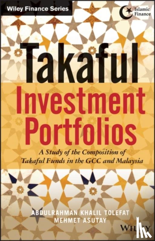 Tolefat, Abdulrahman Khalil, Asutay, Mehmet - Takaful Investment Portfolios