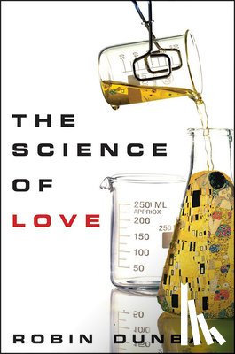 Dunbar, Robin - Dunbar, R: Science of Love