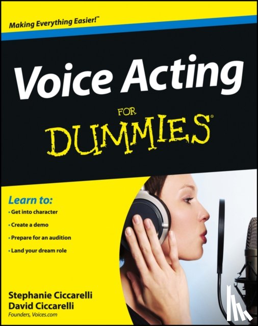 Ciccarelli, David, Ciccarelli, Stephanie - Voice Acting For Dummies