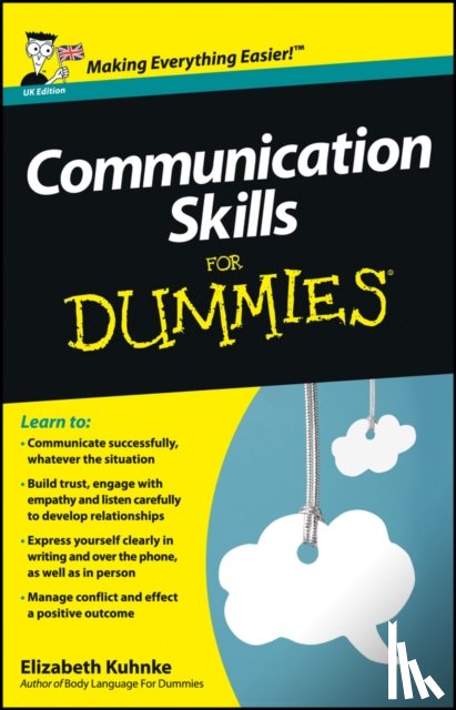 Kuhnke, Elizabeth (Executive Coach) - Communication Skills For Dummies