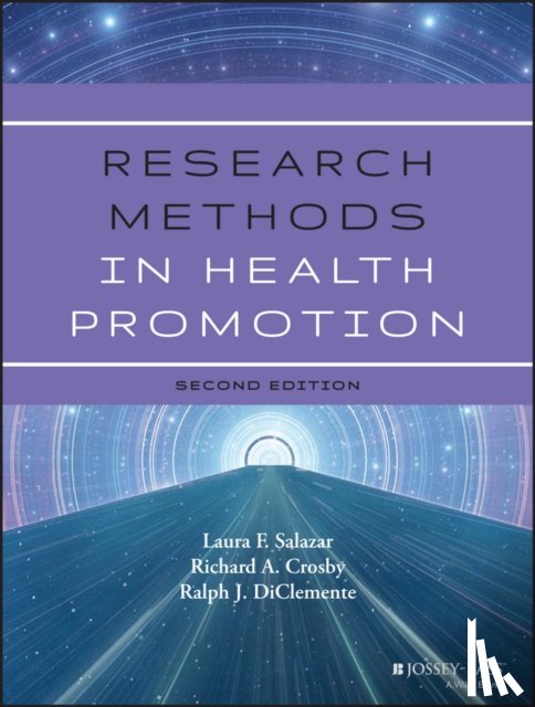 Salazar, Laura F., Crosby, Richard, DiClemente, Ralph J. - Research Methods in Health Promotion