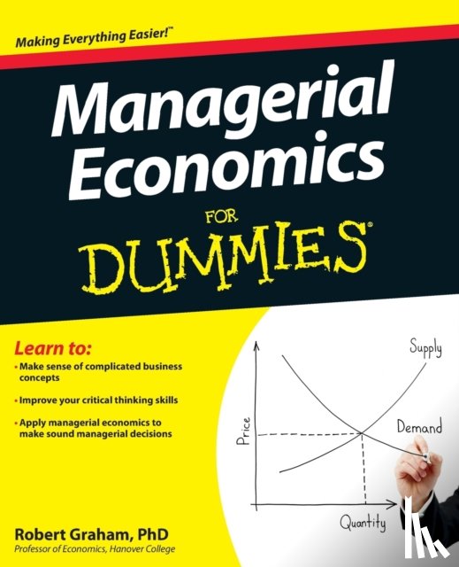 Graham, Robert (Hanover College) - Managerial Economics For Dummies