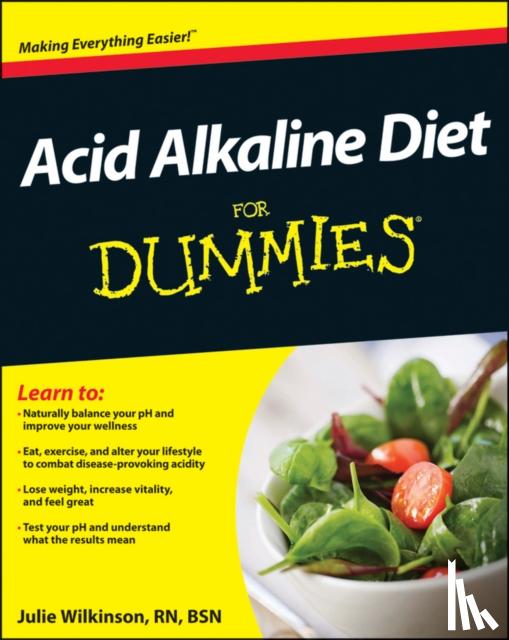 Wilkinson, Julie - Acid Alkaline Diet For Dummies