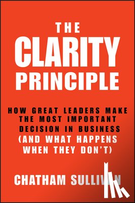 Sullivan, Chatham - The Clarity Principle