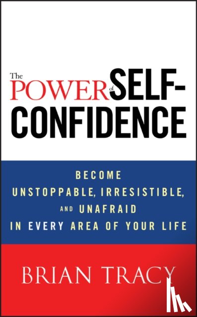 Tracy, Brian - The Power of Self-Confidence