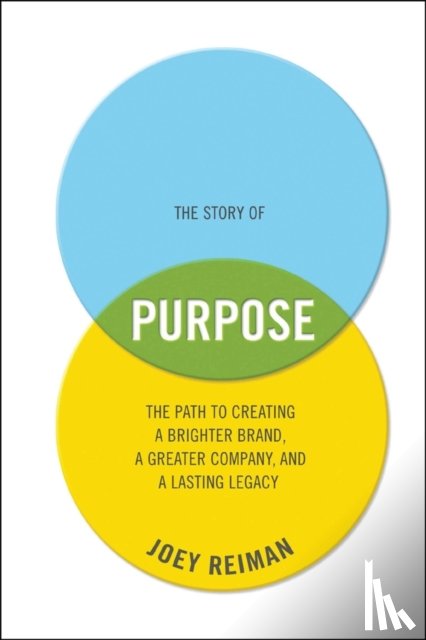 Reiman, Joey - The Story of Purpose