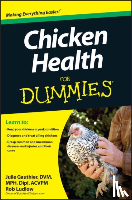 Gauthier, Julie, Ludlow, Robert T. (Owner - Chicken Health For Dummies