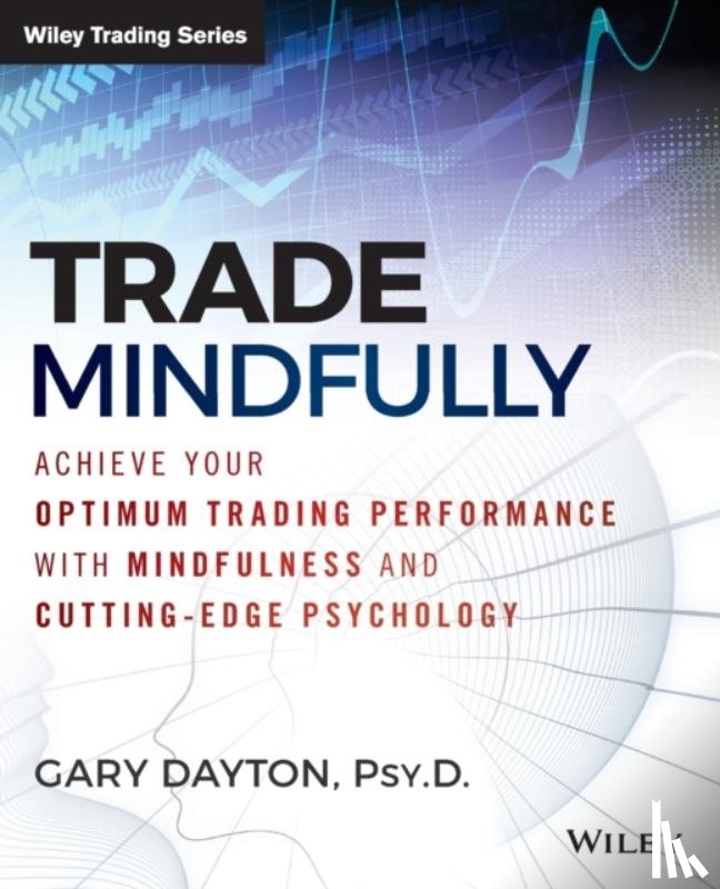 Dayton, Gary - Trade Mindfully