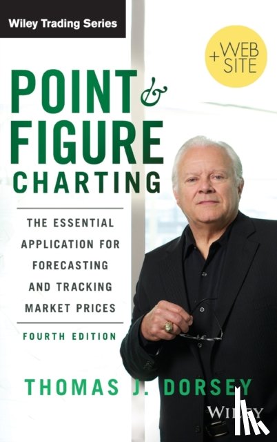 Dorsey, Thomas J. - Point and Figure Charting