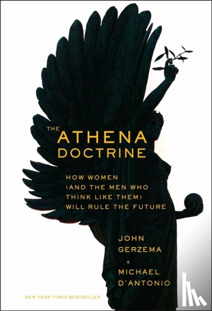 Gerzema, John, D'Antonio, Michael - The Athena Doctrine