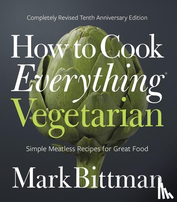 Bittman, Mark - How to Cook Everything Vegetarian