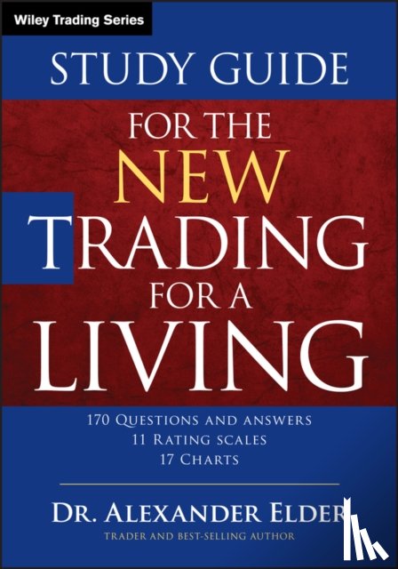 Elder, Alexander (Director - Study Guide for The New Trading for a Living