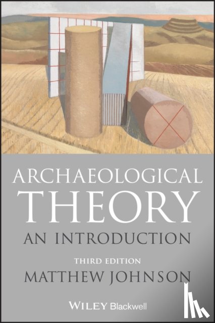 Johnson, Matthew (Northwestern University) - Archaeological Theory