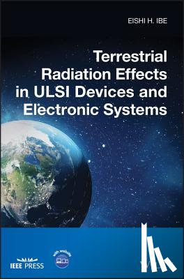 Ibe, Eishi H. - Terrestrial Radiation Effects in ULSI Devices and Electronic Systems