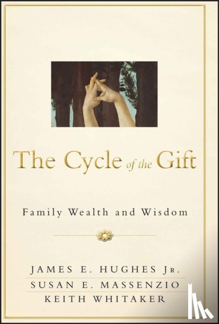 Hughes, James E., Massenzio, Susan E., Whitaker, Keith - The Cycle of the Gift