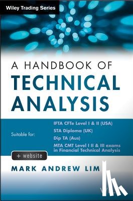 Lim, Mark Andrew (University of Melbourne - The Handbook of Technical Analysis + Test Bank
