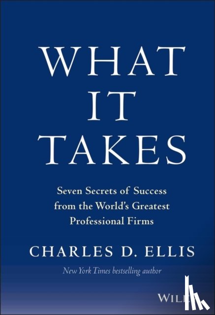 Ellis, Charles D. - What It Takes
