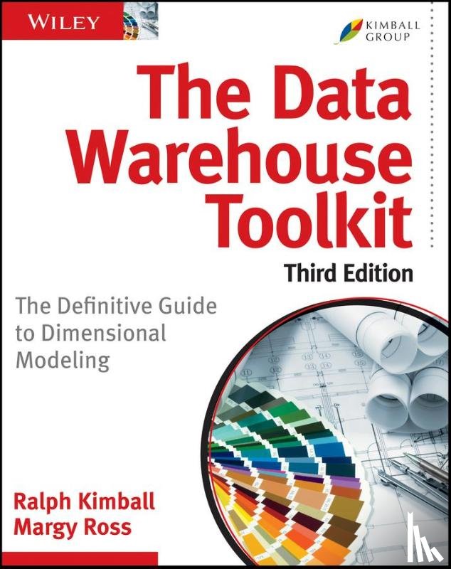Kimball, Ralph (Kimball Group), Ross, Margy (Kimball Group) - The Data Warehouse Toolkit